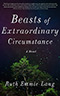 Beasts of Extraordinary Circumstance